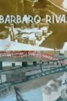 Bárbaro Rivas Movie Streaming Online