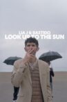 Bastido & Lia J - Look Up to the Sun Movie Streaming Online