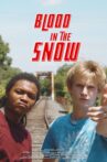 Blood in the Snow Movie Streaming Online
