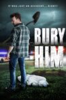 Bury Him Movie Streaming Online