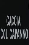 Caccia col capanno Movie Streaming Online