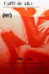 Caffé de 2 & 3 Movie Streaming Online