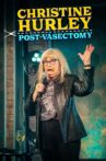 Christine Hurley: Post-Vasectomy Movie Streaming Online