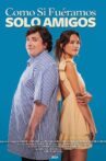 Como si fuéramos solo amigos Movie Streaming Online