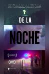 De la noche Movie Streaming Online