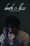 Death & Bliss Movie Streaming Online