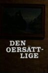 Den oersättlige Movie Streaming Online