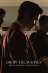 Die by the Schtick Movie Streaming Online