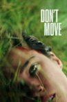 Don't Move Movie Streaming Online