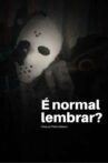 É normal lembrar? Movie Streaming Online