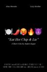 Eat Hot Chip & Lie Movie Streaming Online