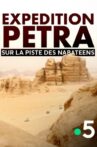 Expédition Pétra : sur la piste des Nabatéens Movie Streaming Online