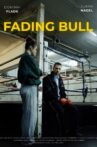 Fading Bull Movie Streaming Online