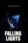 Falling Lights Movie Streaming Online