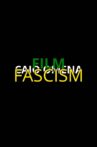Film Fascism Movie Streaming Online
