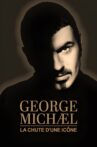 George Michael : la chute d'une icône Movie Streaming Online