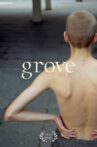 Grove Movie Streaming Online
