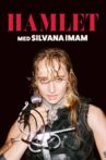 Hamlet med Silvana Imam Movie Streaming Online