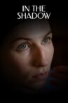 In the Shadow Movie Streaming Online