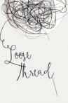 Loose Thread Movie Streaming Online