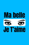 Ma Belle Je T'aime Movie Streaming Online