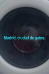 Madrid, City of Cats Movie Streaming Online