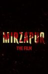 Mirzapur: The Film Movie Streaming Online