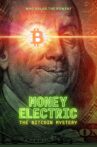 Money Electric: The Bitcoin Mystery Movie Streaming Online