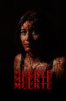 Muerte, muerte, muerte Movie Streaming Online