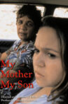 My Mother My Son Movie Streaming Online
