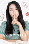 Oh My Kiss Movie Streaming Online