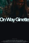On Way Ginette Movie Streaming Online