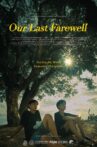 Our Last Farewell Movie Streaming Online