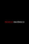 Pánico escénico Movie Streaming Online