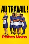 Petites mains Movie Streaming Online