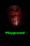 Playground Movie Streaming Online
