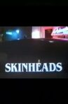 Skinheads Movie Streaming Online