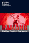 Sons of Football - Ramang The Man, The Myth, The Legend Movie Streaming Online