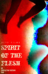 Spirit of the Flesh Movie Streaming Online