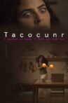 Tacocunr Movie Streaming Online