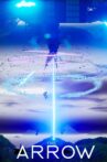 The Arrow: O Filme Movie Streaming Online