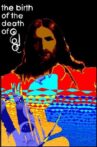 The Birth of the Death of God Movie Streaming Online