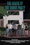 The Death of the House Party Movie Streaming Online