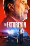 The Extortion Movie Streaming Online