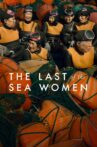 The Last of the Sea Women Movie Streaming Online
