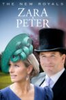 The New Royals: Zara & Peter Movie Streaming Online
