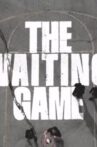 The Waiting Game Movie Streaming Online