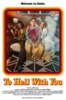 To Hell With You Movie Streaming Online
