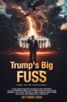 Trump's Big FUSS: Fight for US Sovereignty Movie Streaming Online