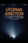 Utopian Junction Movie Streaming Online